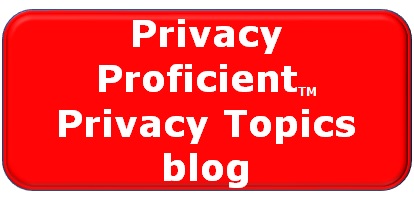 Privacy Proficient Privacy Topics Blog